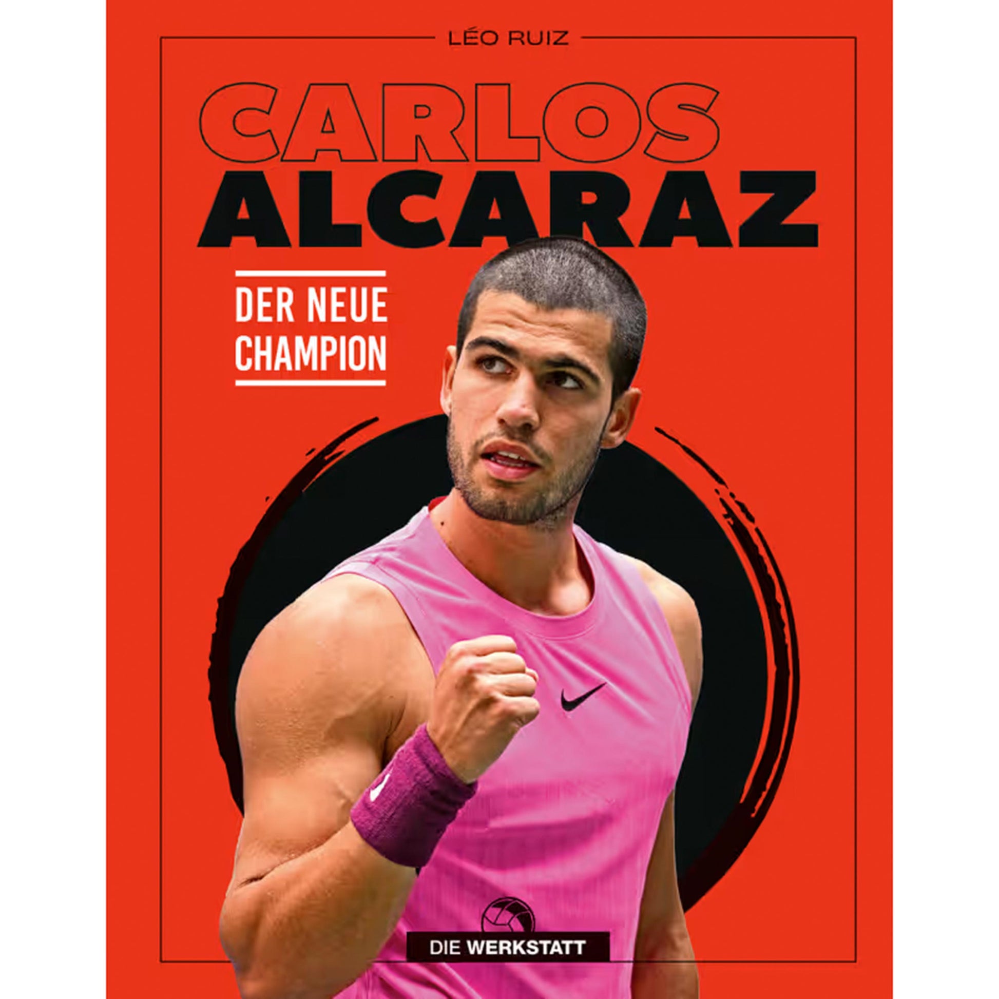 Die Werkstatt Carlos Alcaraz - Der neue Champion Książka - wielokolorowy